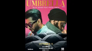 The Umbrella Song Bilal Saeed ft Fateh 2nd from the album | Bilal saeed new song Umbrella Out Now