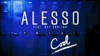 Alesso feat Roy English: Cool