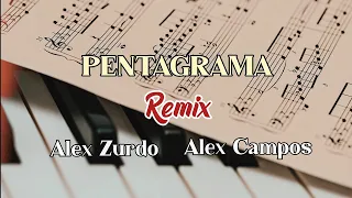 Pentagrama (Remix) - Alex Zurdo, Alex Campos