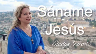 SANAME JESUS. Gladys Garcete. Música Católica