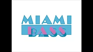 Miami Bass Mix HD