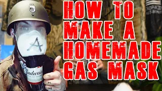 HOW TO MAKE A HOMEMADE GAS MASK