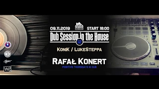 Dub Session in the House vol.12 - Rafał Konert (Positive Thursdays in Dub)