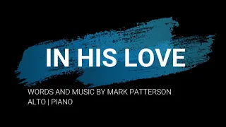 In His Love | Alto | Piano