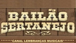 BAILÃO SERTANEJO  {SÓ AS TOP} {seleção feita pelo Décio}