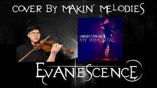 My Immortal - Evanescence, arr. Lindsey Stirling | Cover (Violin)