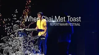 Fight - When Chai Met Toast Live at Repertwahr Festival Season 8