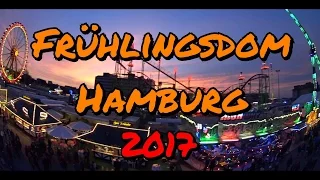 Frühlingsdom Hamburg 2017 - Fahrgeschäfte & Impressionen