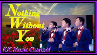 Nothing Without You|OKM|Lequigan Brothers|Video-Lyrics