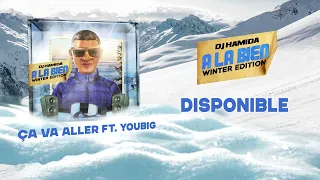 DJ Hamida feat. @Youbig  - "Ça Va Aller" (Lyric video)