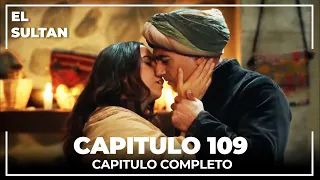 El Sultán | Capitulo 109 Completo