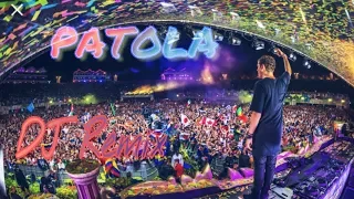Patola (Remix) - DJ Ankit Rohida | Guru Randhawa |New Hindi Songs Tomorrowland mixed DJ Remix