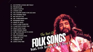 The Best Of Classics Folk Songs 🎁 25 Best Folk Songs 70s 80s 🎁 Folk Songs 70's 80's