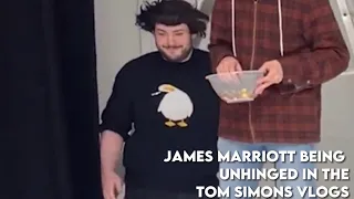 james marriott being unhinged in the tom simons vlogs