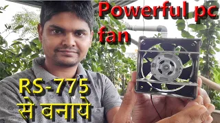 Computer Fan with RS 775 motor --- Its About Everything