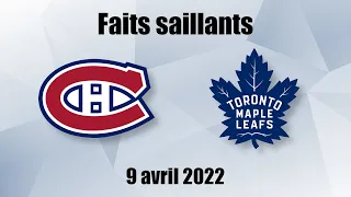 Canadiens vs Maple Leafs - Faits saillants - 9 avril 2022