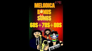 Melodica Bonus Songs #1