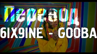 6IX9INE - GOOBA - ПЕРЕВОД НА РУССКИЙ