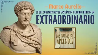 MARCO AURELIO | 6 INVALUABLES lecciones que hicieron de ÉL UN SER EXTRAORDINARIO 🔥🔥🔥