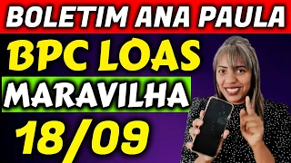 ✔️ NOVIDADES! BOLETIM BPC LOAS 18/09