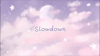 Maggie 麦吉 - Slow Down (Cover：むかいたいち 向井太一) 【もうNo No No No 已经不会再这样了】女生慵懒版本~動態歌詞Lyrics~