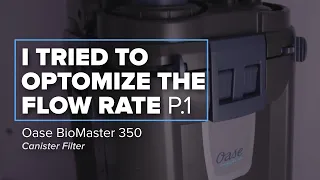 Increase Flow Rate Oase BioMaster Canister Filters | Part 1