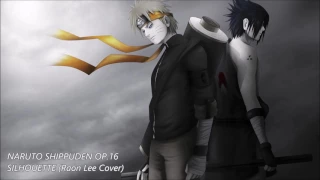 Nightcore-SILHOUETTE (シルエット)  [Cover by Raon Lee] [Naruto Shippuden OP 16]