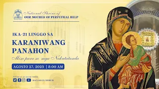 Baclaran Church:  Ika-21 Linggo sa Karaniwang Panahon