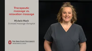 Therapeutic massage vs. relaxation massage | Ohio State Medical Center