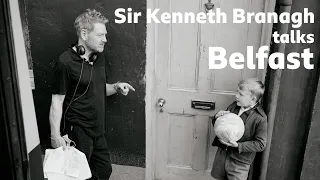 Sir Kenneth Branagh on how colour and black & white are used in Belfast