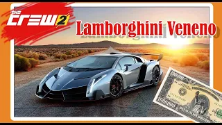 The Crew 2 | Купил машину Lamborghini Veneno за 1 млн.$ | Стоит ли она того???
