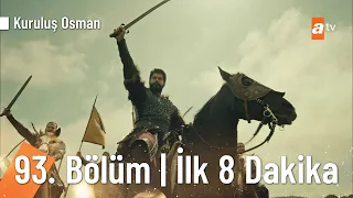 Kuruluş Osman 93. Bölüm | İlk 8 Dakika @KurulusOsman