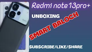 Redmi note 13pro+ 5G unboxing|200MP camera|12/512GB