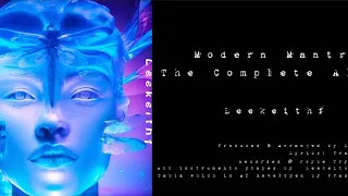 Modern Mantras [The Complete Album] - Leekeithf