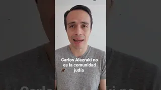 Carlos Alazraki no es la comunidad judía