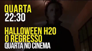 Chamada da Quarta no Cinema (18/07/18): Halloween H20 - 20 Anos Depois