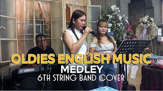 GIG REINA MERCEDES - OLDIES ENGLISH MUSIC MEDLEY | 6th String Band Cover