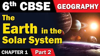 The Earth in the solar System | 6th Std | Geography | CBSE Board | Home Revise