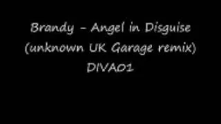 Brandy - Angel in diguise - unknown UK Garage remix