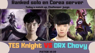 TES Knight vs DRX Chovy / Syndra vs Lulu / KR Challenger ranked solo / lol pro coreano replay