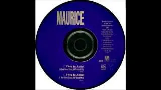 MAURICE - THIS IS ACID (A NEW DANCE CRAZE 1989)