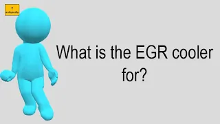 What Is The EGR Cooler For?