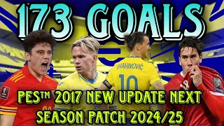 PES™ 2017 NEW UPDATE NEXT SEASON PATCH 2024/25