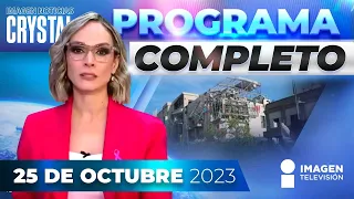 Noticias con Crystal Mendivil | Programa completo 25 de octubre de 2023