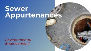 Sewer Appurtenances | Environmental Engineering II | Pollution Control Board AE | Civil Engineering