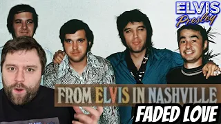 Faded Love - Elvis Presley | REACTION