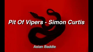 Pit Of Vipers - Simon Curtis [Sub Español]