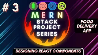 # 3 MERN Project Series | Using Routers & Design React Components| Food Delivery App | Hindi 2023