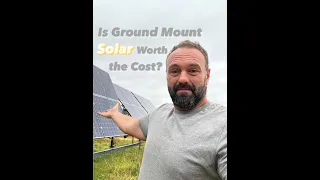 Is Ground Mount Solar Worth The Cost?