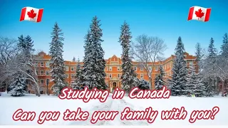 Studying in Canada | Can you take your family with you? | New Policy for International Students